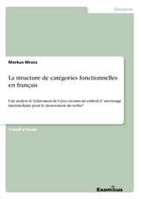 La structure de catégories fonctionnelles en français