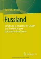 Russland: Einführung in das politische System und Vergleich mit den postsowjetischen Staaten