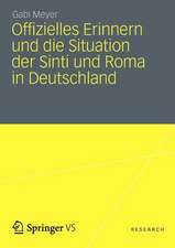 Offizielles Erinnern und die Situation der Sinti und Roma in Deutschland: Der nationalsozialistische Völkermord in den parlamentarischen Debatten des Deutschen Bundestages