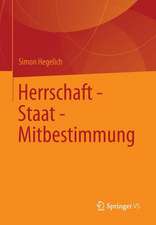 Herrschaft - Staat - Mitbestimmung