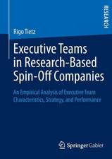 Executive Teams in Research-Based Spin-Off Companies