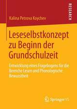 Leseselbstkonzept zu Beginn der Grundschulzeit: Entwicklung eines Fragebogens für die Bereiche Lesen und Phonologische Bewusstheit