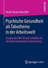 Psychische Gesundheit als Tabuthema in der Arbeitswelt: Analyse der DAX 30 und Leitfaden für die Unternehmensberichterstattung