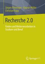 Recherche 2.0: Finden und Weiterverarbeiten in Studium und Beruf