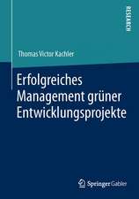 Erfolgreiches Management grüner Entwicklungsprojekte