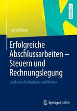 Erfolgreiche Abschlussarbeiten - Steuern und Rechnungslegung