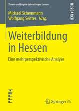 Weiterbildung in Hessen: Eine mehrperspektivische Analyse