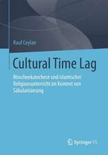 Cultural Time Lag: Moscheekatechese und islamischer Religionsunterricht im Kontext von Säkularisierung