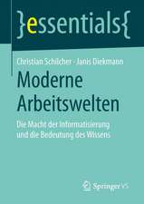 Moderne Arbeitswelten: Die Macht der Informatisierung und die Bedeutung des Wissens