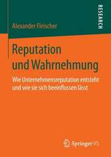 Reputation und Wahrnehmung: Wie Unternehmensreputation entsteht und wie sie sich beeinflussen lässt