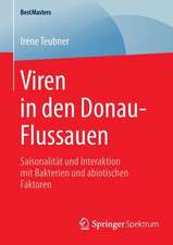 Viren in den Donau-Flussauen: Saisonalität und Interaktion mit Bakterien und abiotischen Faktoren