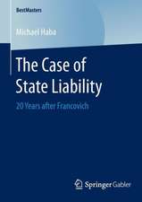 The Case of State Liability: 20 Years after Francovich