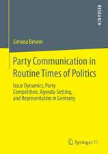 Party Communication in Routine Times of Politics: Issue Dynamics, Party Competition, Agenda-Setting, and Representation in Germany