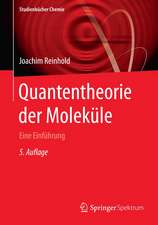 Quantentheorie der Moleküle: Eine Einführung