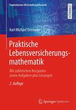 Praktische Lebensversicherungsmathematik