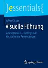 Visuelle Führung: Sichtbar führen – Hintergründe, Methoden und Anwendungen