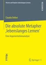 Die absolute Metapher ,lebenslanges Lernen‘: Eine Argumentationsanalyse