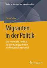 Migranten in der Politik: Eine empirische Studie zu Bundestagsabgeordneten mit Migrationshintergrund