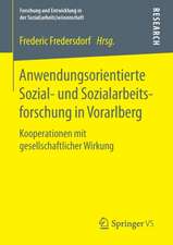 Anwendungsorientierte Sozial- und Sozialarbeitsforschung in Vorarlberg: Kooperationen mit gesellschaftlicher Wirkung