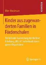 Kinder aus zugewanderten Familien in Förderschulen: Vertiefende Auswertung der Berliner Erhebung „BELLA“ zu herkunftsbezogenen Disparitäten