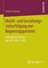 Macht- und Gestaltungszielverfolgung von Regierungsparteien: Strategische Muster der SPD 1998–2005