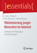 Viktimisierung junger Menschen im Internet: Leitfaden für Pädagogen und Psychologen