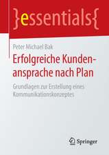 Erfolgreiche Kundenansprache nach Plan: Grundlagen zur Erstellung eines Kommunikationskonzeptes