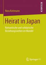 Heirat in Japan: Romantische und solidarische Beziehungswelten im Wandel