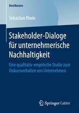 Stakeholder-Dialoge für unternehmerische Nachhaltigkeit: Eine qualitativ-empirische Studie zum Diskursverhalten von Unternehmen