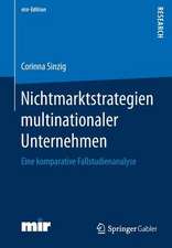 Nichtmarktstrategien multinationaler Unternehmen: Eine komparative Fallstudienanalyse