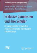 Exklusive Gymnasien und ihre Schüler: Passungsverhältnisse zwischen institutionellem und individuellem Schülerhabitus