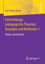 Entwicklungspädagogische Theorien, Konzepte und Methoden 1