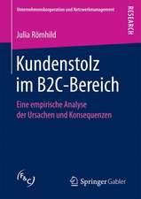 Kundenstolz im B2C-Bereich: Eine empirische Analyse der Ursachen und Konsequenzen