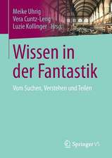 Wissen in der Fantastik: Vom Suchen, Verstehen und Teilen