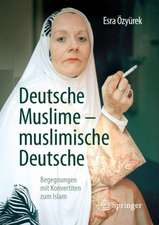 Deutsche Muslime – muslimische Deutsche