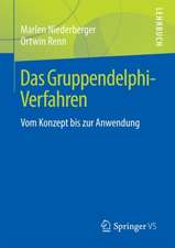 Das Gruppendelphi-Verfahren: Vom Konzept bis zur Anwendung