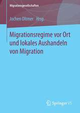 Migrationsregime vor Ort und lokales Aushandeln von Migration