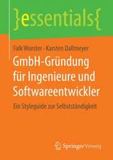 GmbH-Gründung für Ingenieure und Softwareentwickler: Ein Styleguide zur Selbstständigkeit