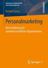 Personalmarketing: Eine Einführung für sozialwirtschaftliche Organisationen