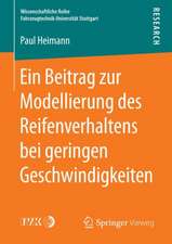 Ein Beitrag zur Modellierung des Reifenverhaltens bei geringen Geschwindigkeiten