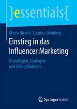 Einstieg in das Influencer Marketing: Grundlagen, Strategien und Erfolgsfaktoren