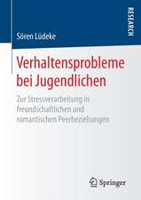 Verhaltensprobleme bei Jugendlichen: Zur Stressverarbeitung in freundschaftlichen und romantischen Peerbeziehungen