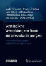 Verständliche Vermarktung von Strom aus erneuerbaren Energien: Kommunikationsstrategien und Handlungsempfehlungen