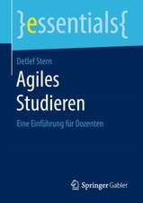 Agiles Studieren: Eine Einführung für Dozenten