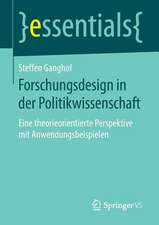 Forschungsdesign in der Politikwissenschaft: Eine theorieorientierte Perspektive mit Anwendungsbeispielen