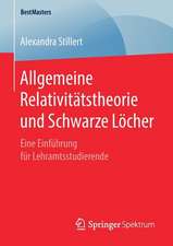 Allgemeine Relativitätstheorie und Schwarze Löcher