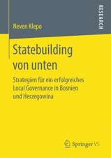 Statebuilding von unten: Strategien für ein erfolgreiches Local Governance in Bosnien und Herzegowina