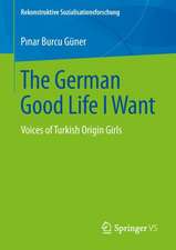 The German Good Life I Want