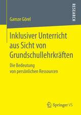 Inklusiver Unterricht aus Sicht von Grundschullehrkräften