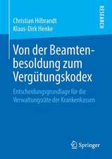 Von der Beamtenbesoldung zum Vergütungskodex: Entscheidungsgrundlage für die Verwaltungsräte der Krankenkassen